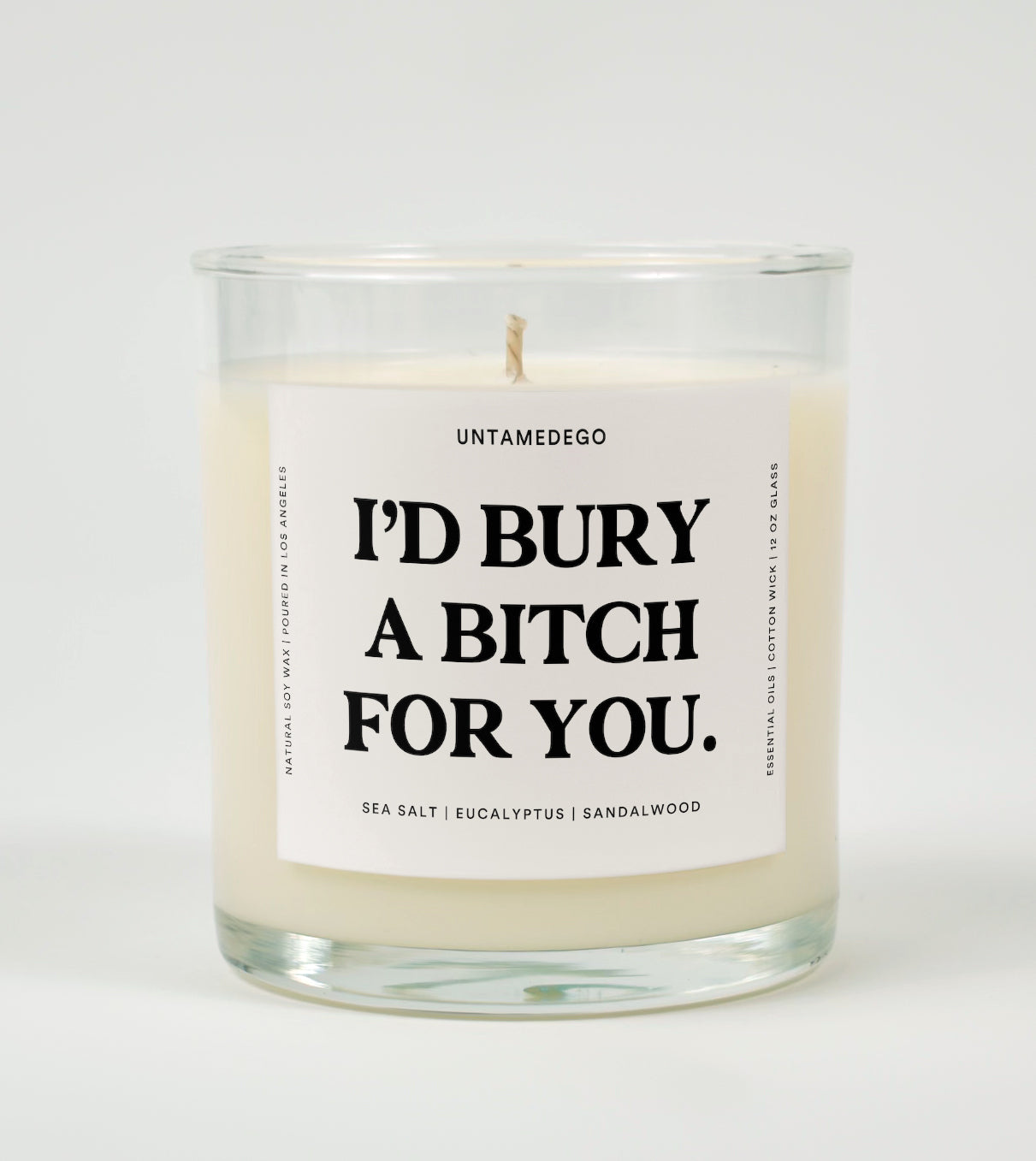 I'd Bury A Bitch For You | Funny Candle