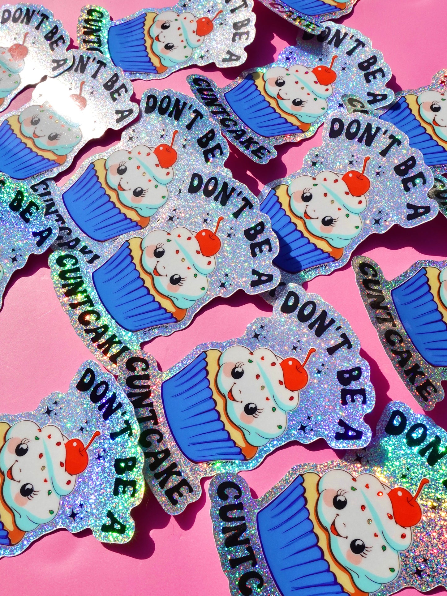 Funny Vinyl Sticker – Don’t Be a Cuntcake – Glitter Cupcake Waterproof Holographic Decal Sticker