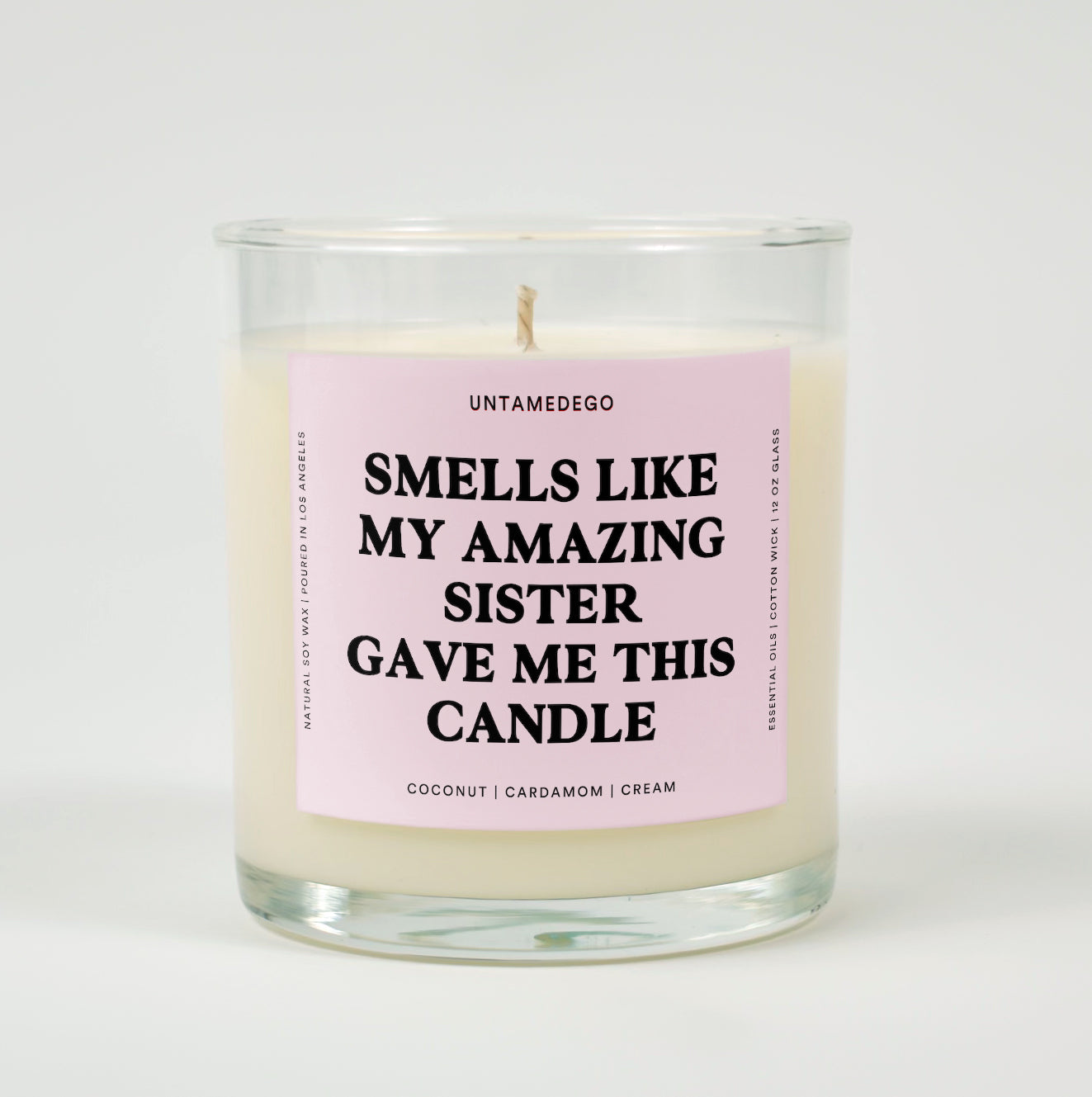 Smells Like My Amazing Sister Gave Me This Candle | Funny Gift Candle