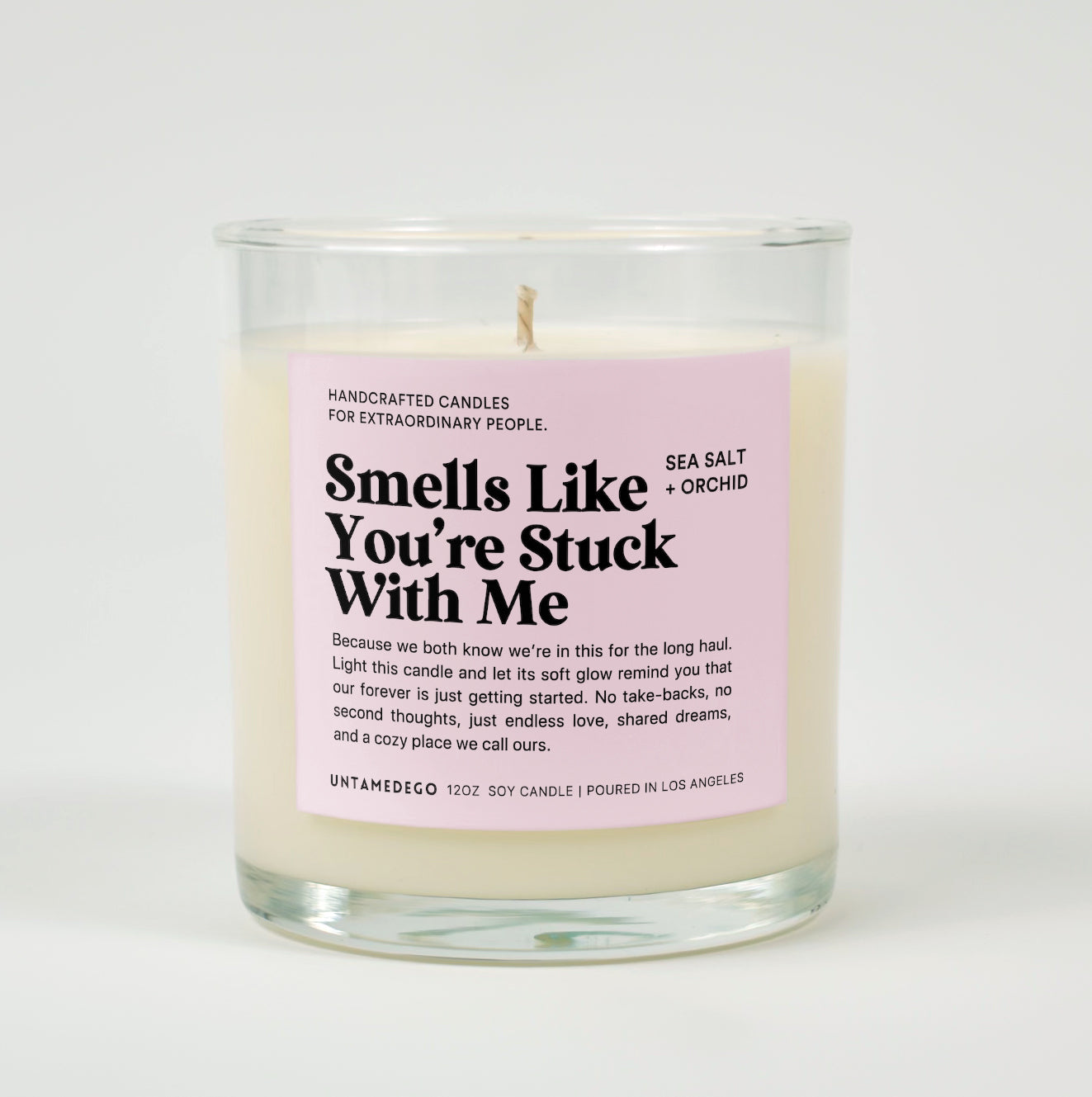 Smells Like You're Stuck With Me Glass Candle
