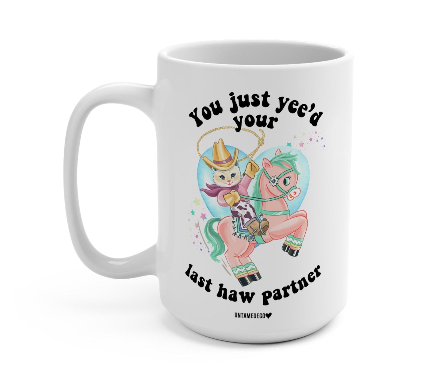 You Just Yee'd Your Last Haw Partner Luna Cowboy Kitty Mug