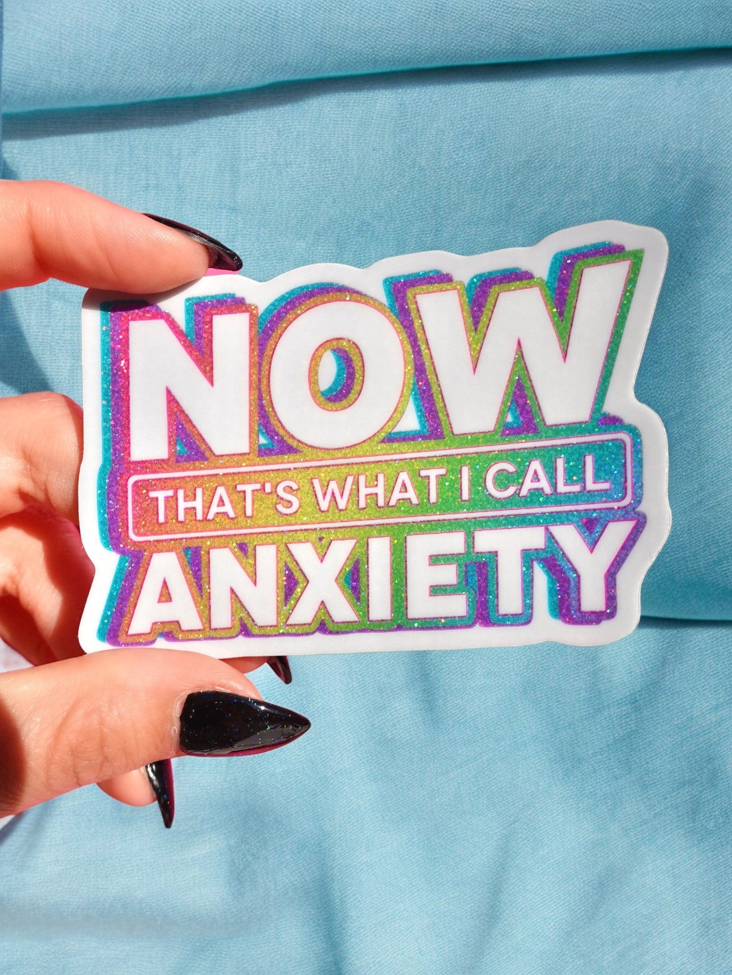 Now That's What I Call Anxiety Sticker