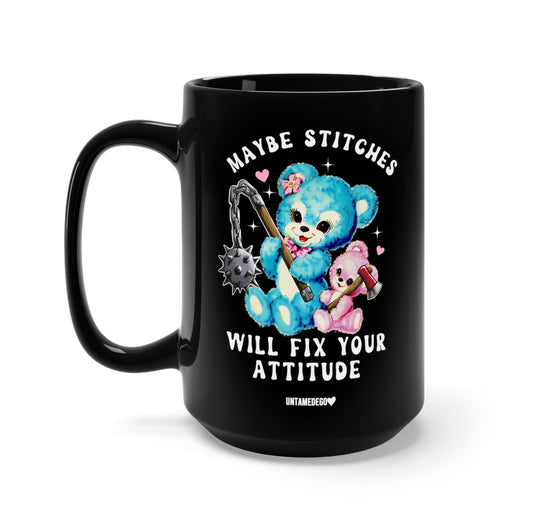 Maybe Stitches Will Fix Your Attitude Mug