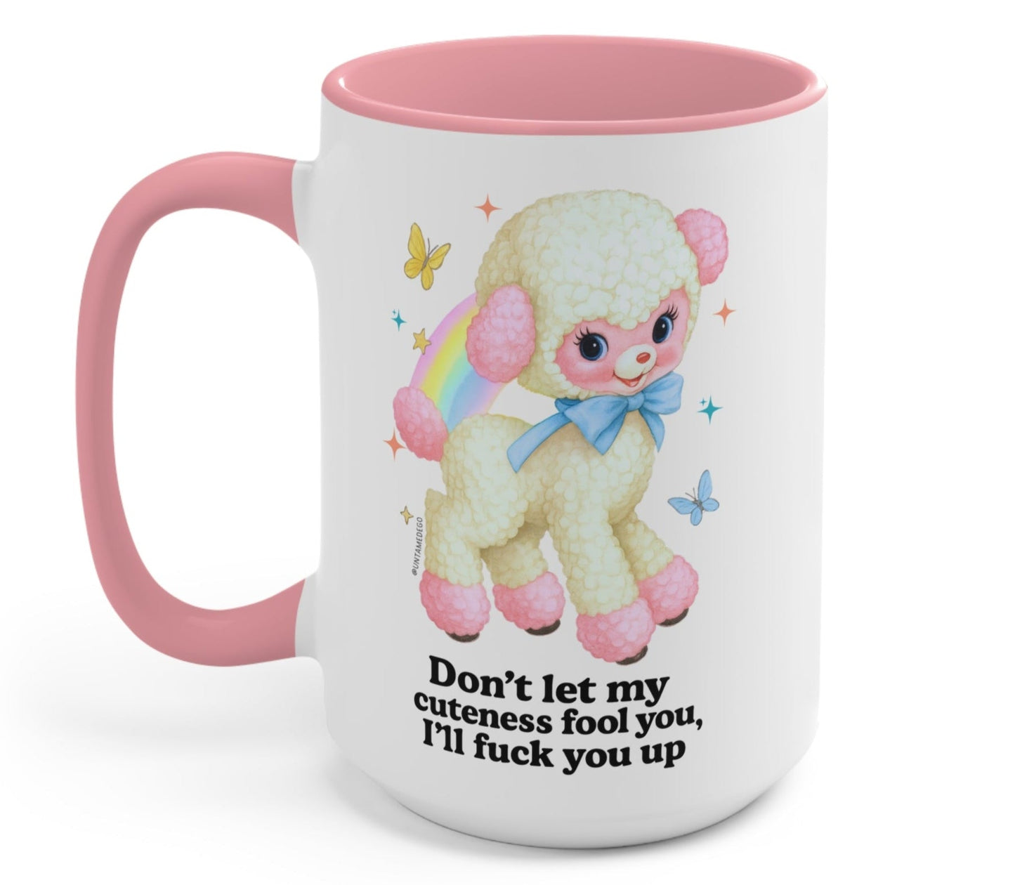 Don't Let My Cuteness Fool I'll Fuck You Up Exclusive Mug