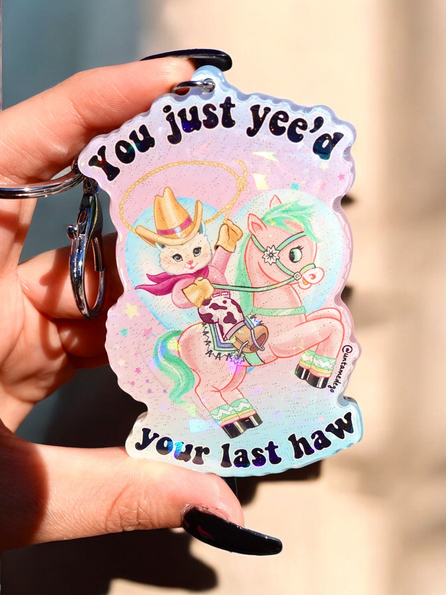 You Just Yee’d Your Last Haw Luna The Kitty Holographic Keychain