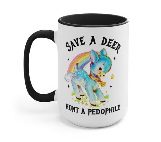 Save A Deer Hunt A Pedophile Mug