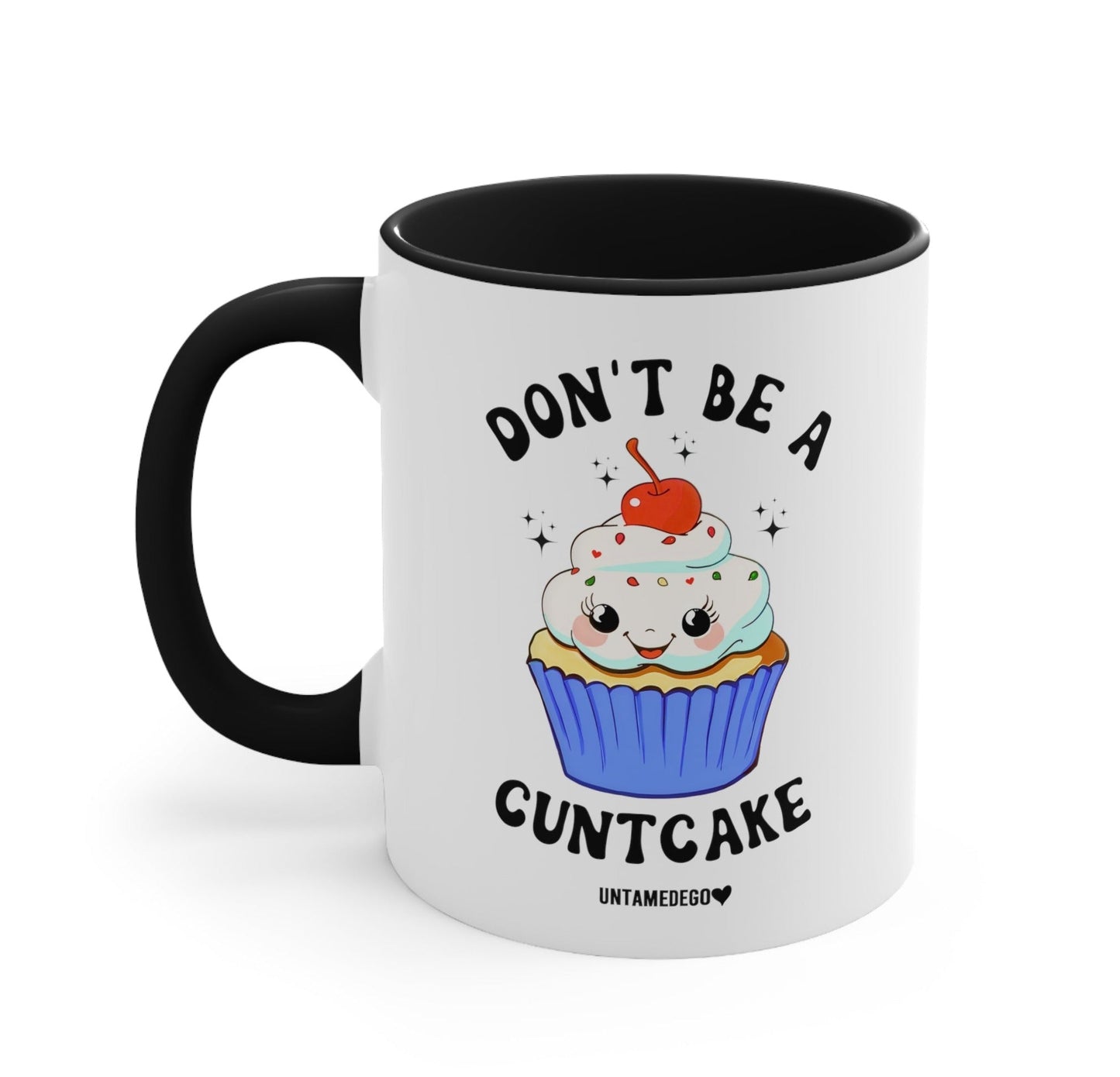 Don't Be A Cuntcake Mug