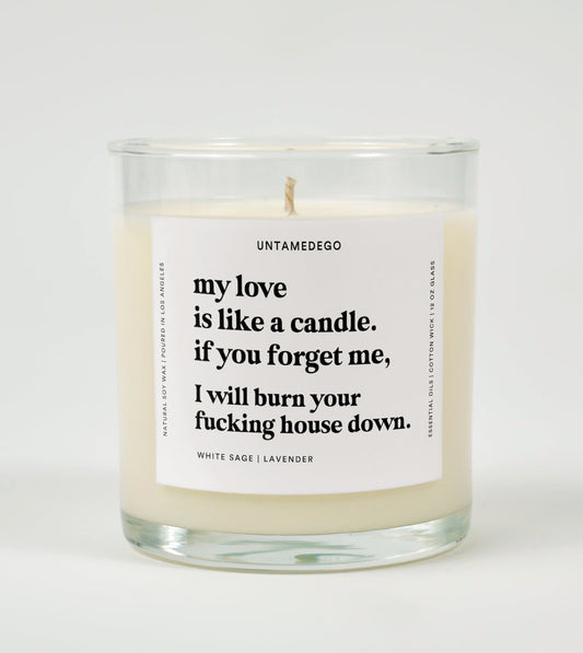My Love Is Like A Candle Glass Candle