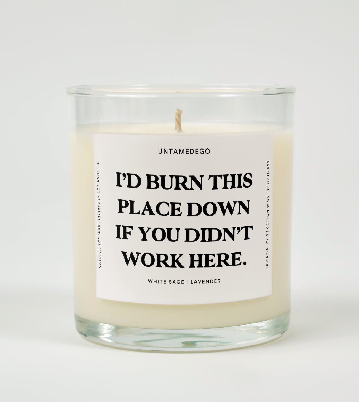 I’d Burn This Place Down If You Didn’t Work Here | Funny Candle