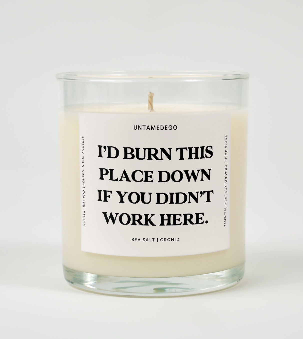 I’d Burn This Place Down If You Didn’t Work Here | Funny Candle