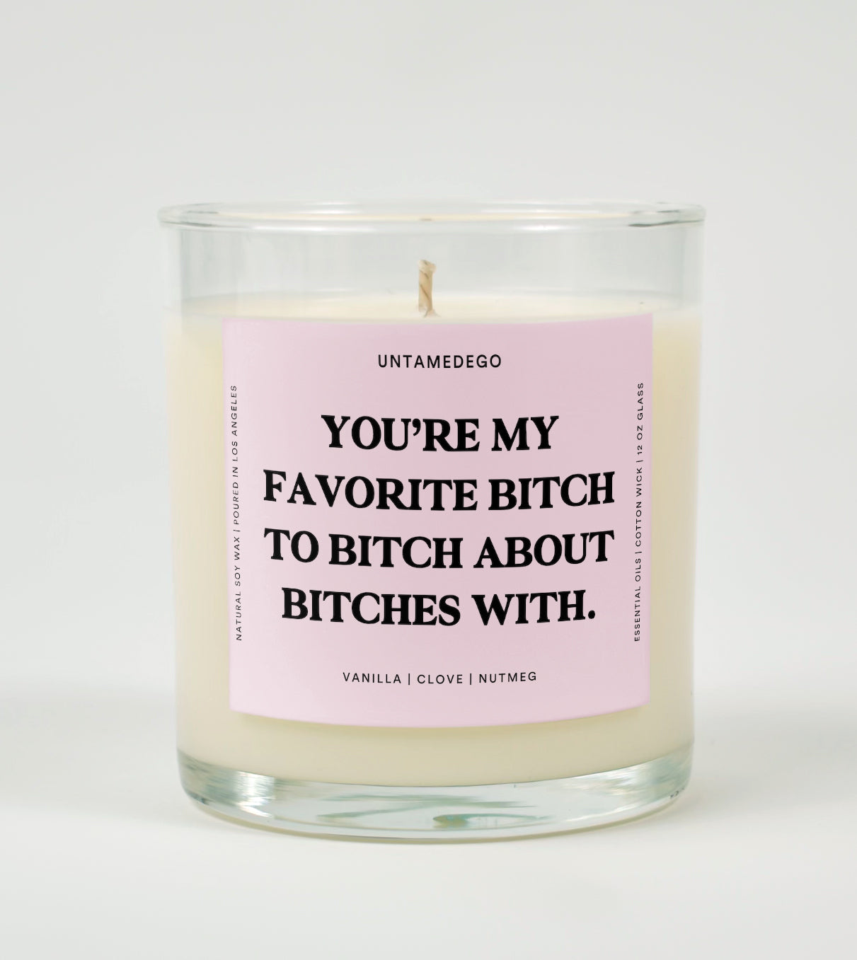 You’re My Favorite Bitch to Bitch About Bitches With | Funny Candle