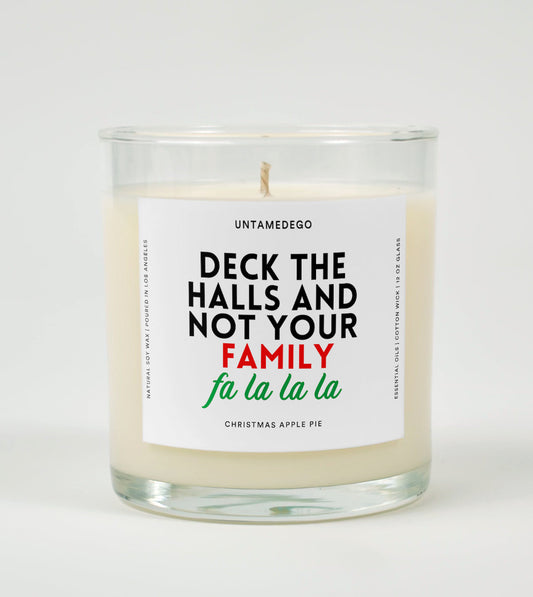 Deck the Halls and Not Your Family | Funny Christmas Candle