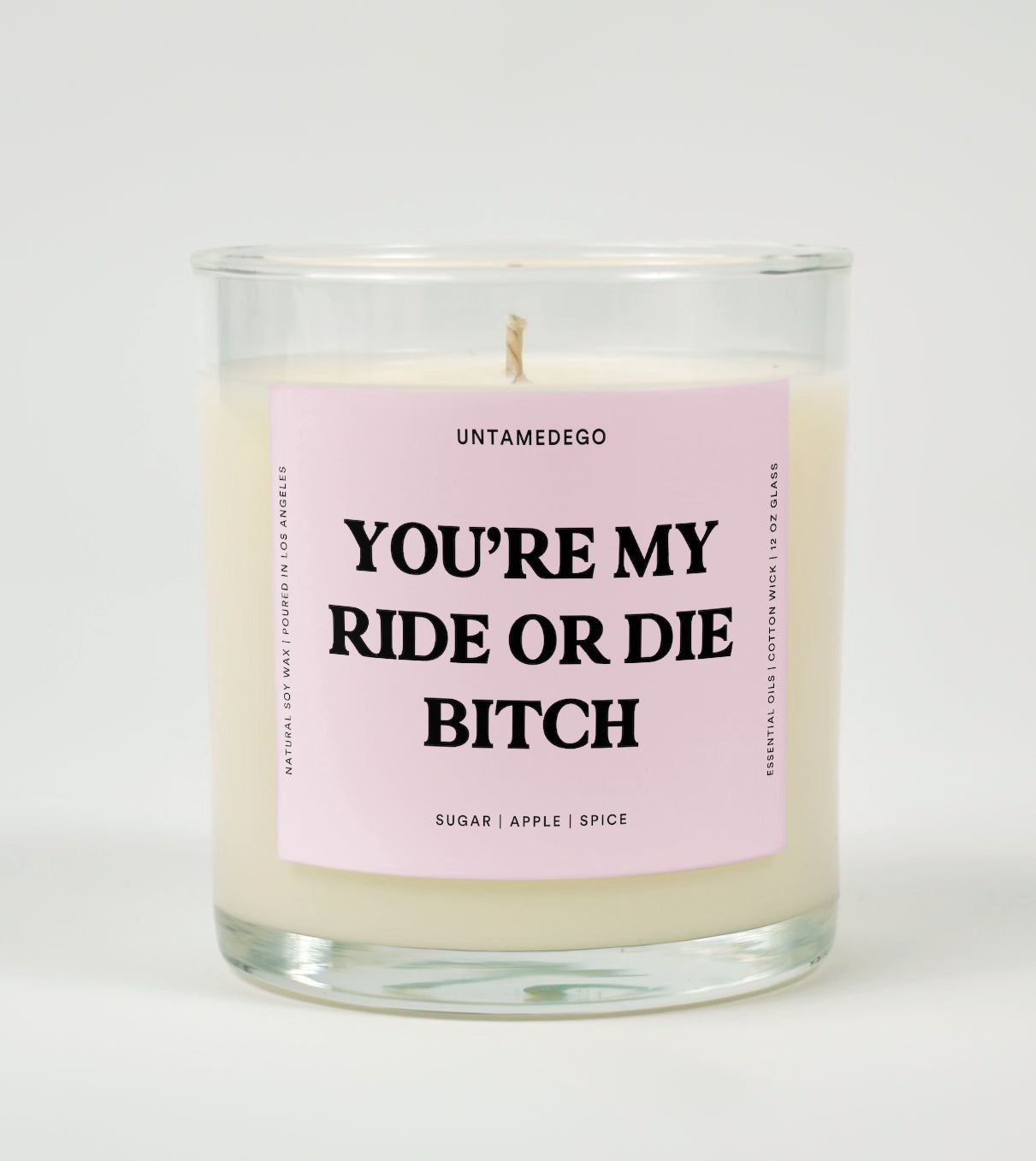 You’re My Ride or Die Bitch – Funny Candle