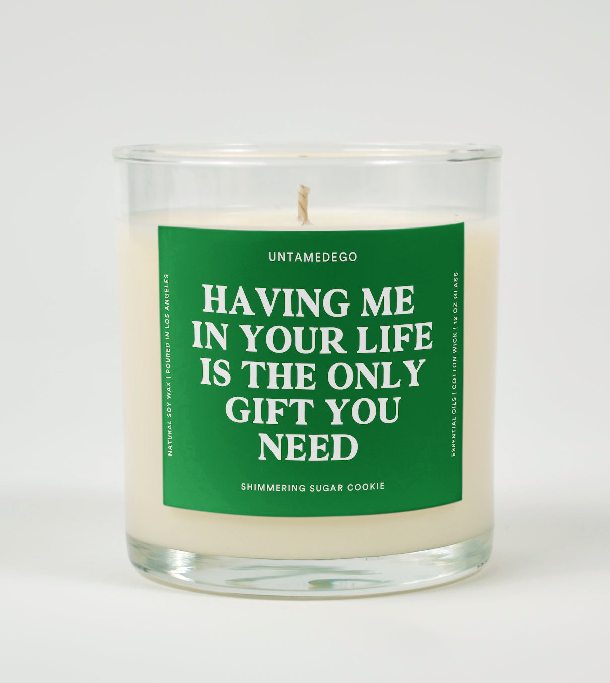 Having Me in Your Life Is the Only Gift You Need | Funny Candle