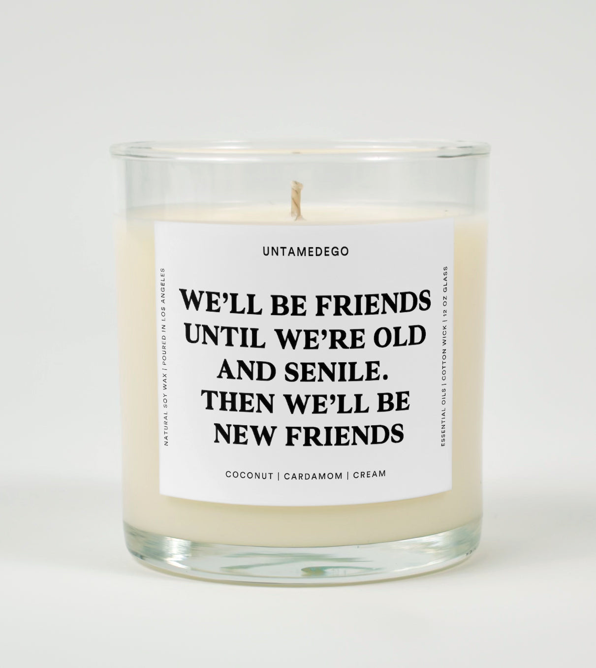 We’ll Be Friends Until We’re Old and Senile | Funny Best Friend Candle