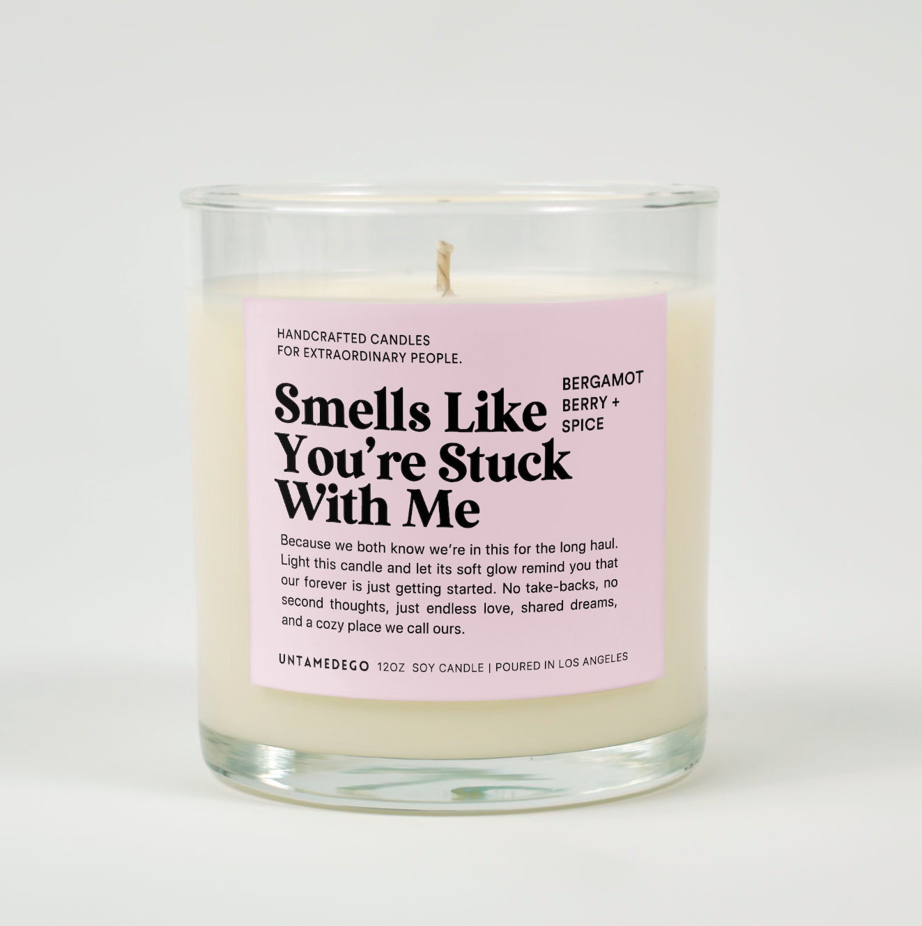 Smells Like You're Stuck With Me Glass Candle