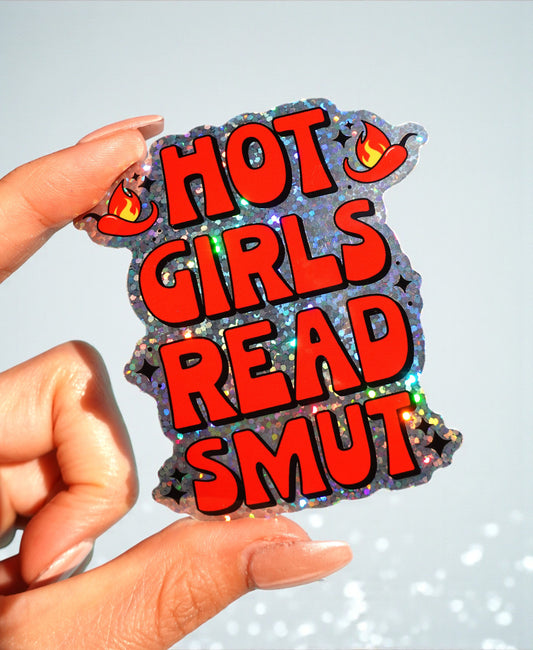 Hot Girls Read Smut Sticker – Funny Bookish Glitter Vinyl Sticker