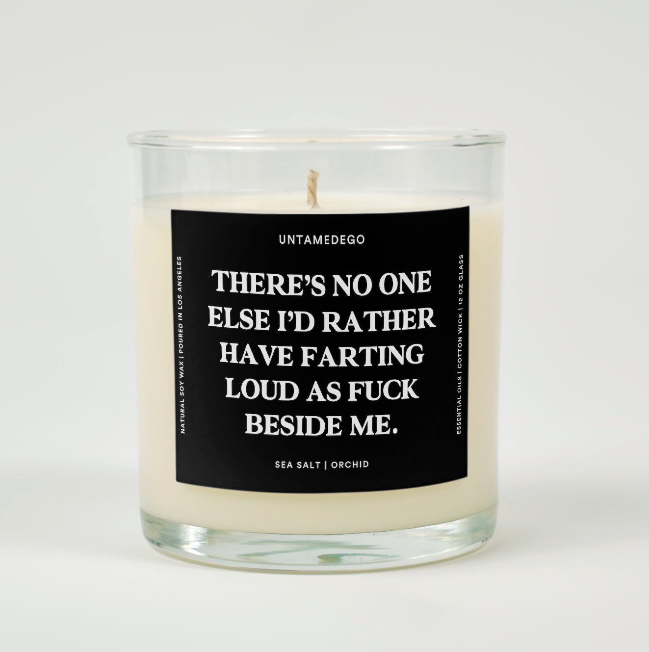There Is No One Else I'd Rather Have Farting Loud Af Beside Me Glass Candle