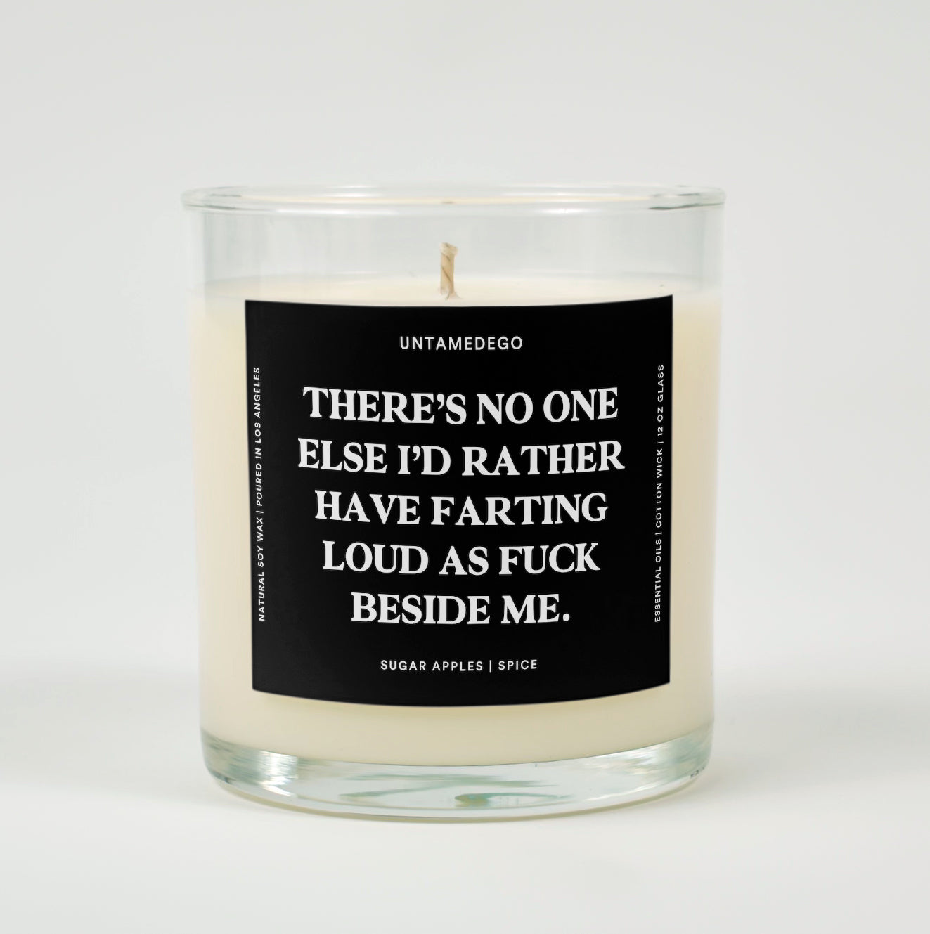 There Is No One Else I'd Rather Have Farting Loud Af Beside Me Glass Candle