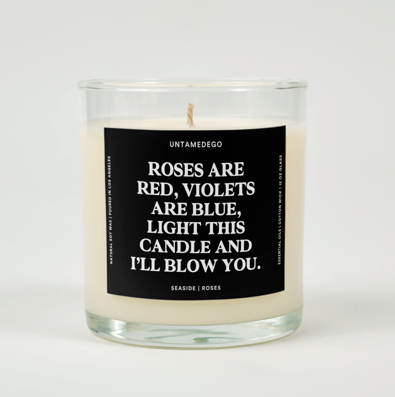 Roses Are Red Violets Are Blue Light This Candle And I'll Blow You Glass Candle
