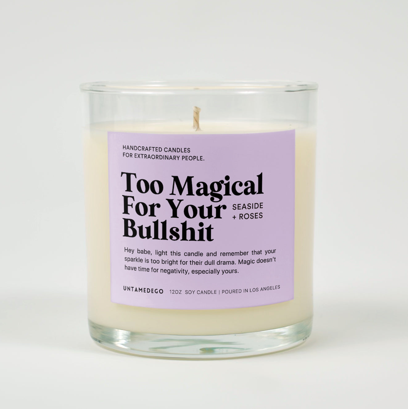 Too Magical For Your Bullshit Glass Candle