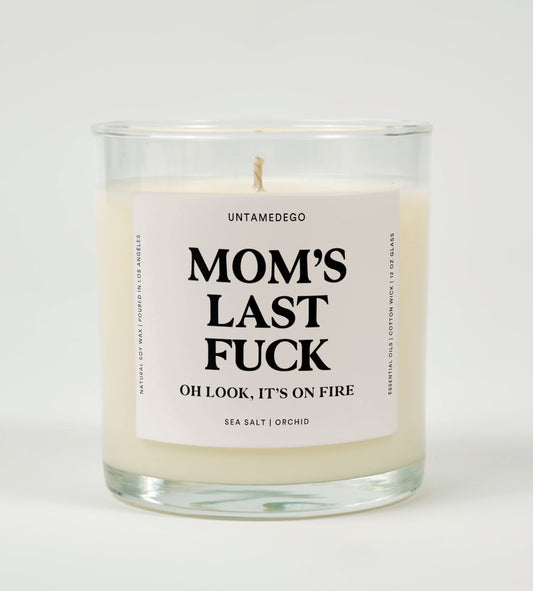 Mom's Last Fuck Glass Candle