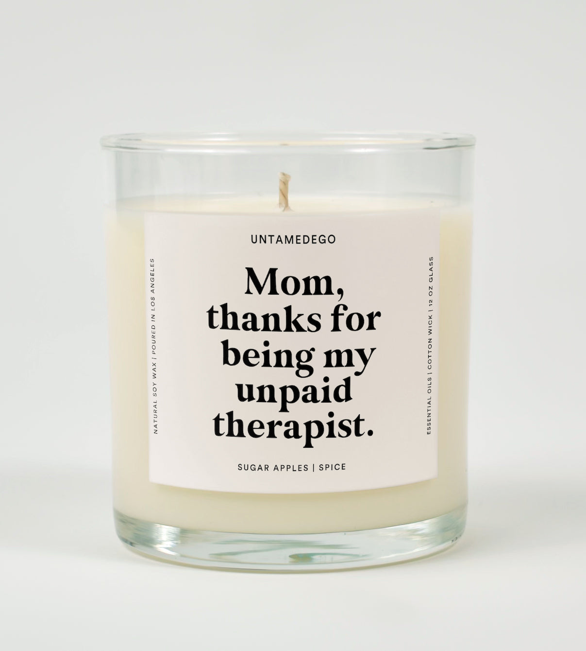 Mom Thanks For Being My Unpaid Therapist Glass Candle