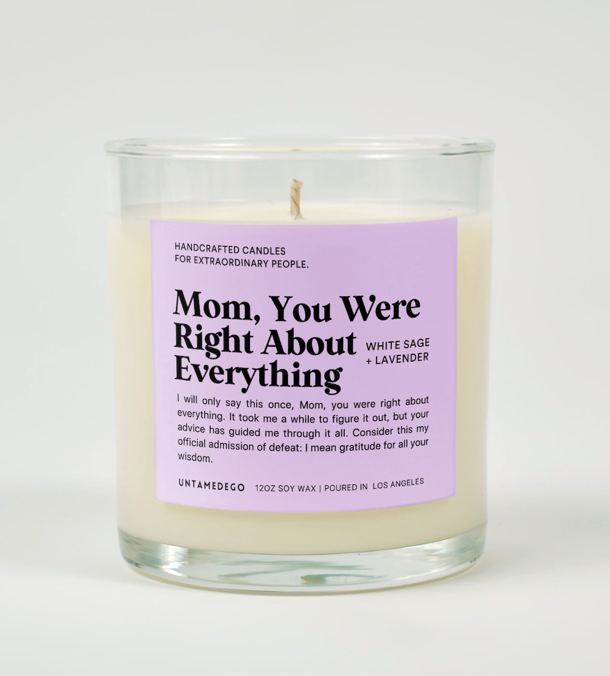 Mom You Were Right About Everything Glass Candle