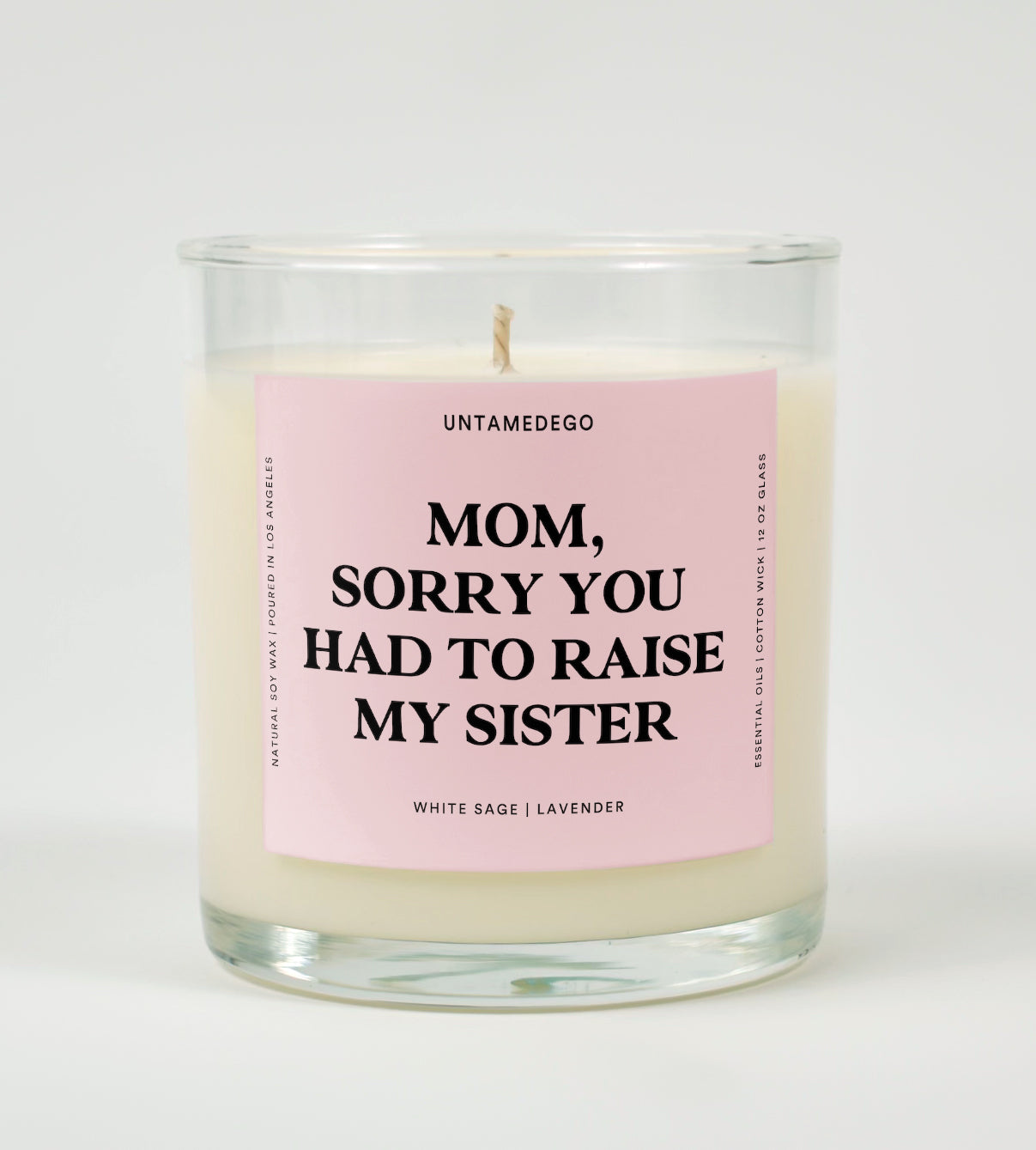 Sorry You Had To Raise My Sister Glass Candle