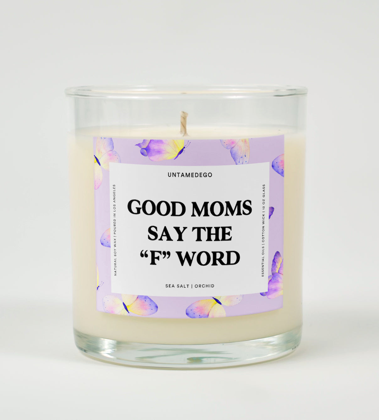 Good Moms Say The "F" Word Glass Candle