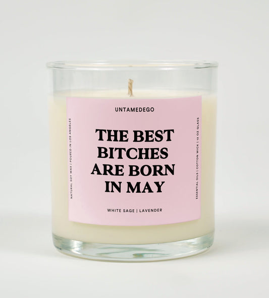 The Best Bitches Are Born In May | Funny Candle