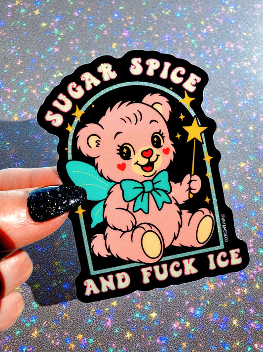 Sugar Spice and F*ck ICE Sticker – Retro Kawaii Bear Protest Vinyl Sticker – Anti-ICE Political Statement – Cute but Revolutionary Vinyl Sticker