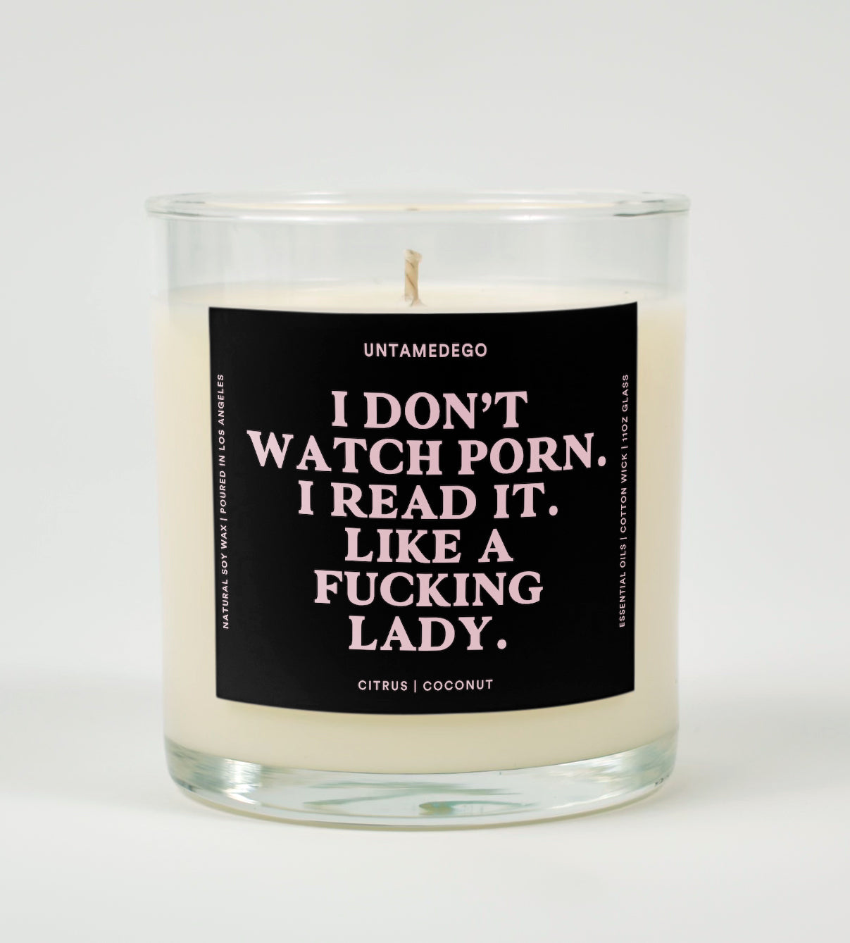 I Don't Watch Porn I Read It Like A Fucking Lady Candle