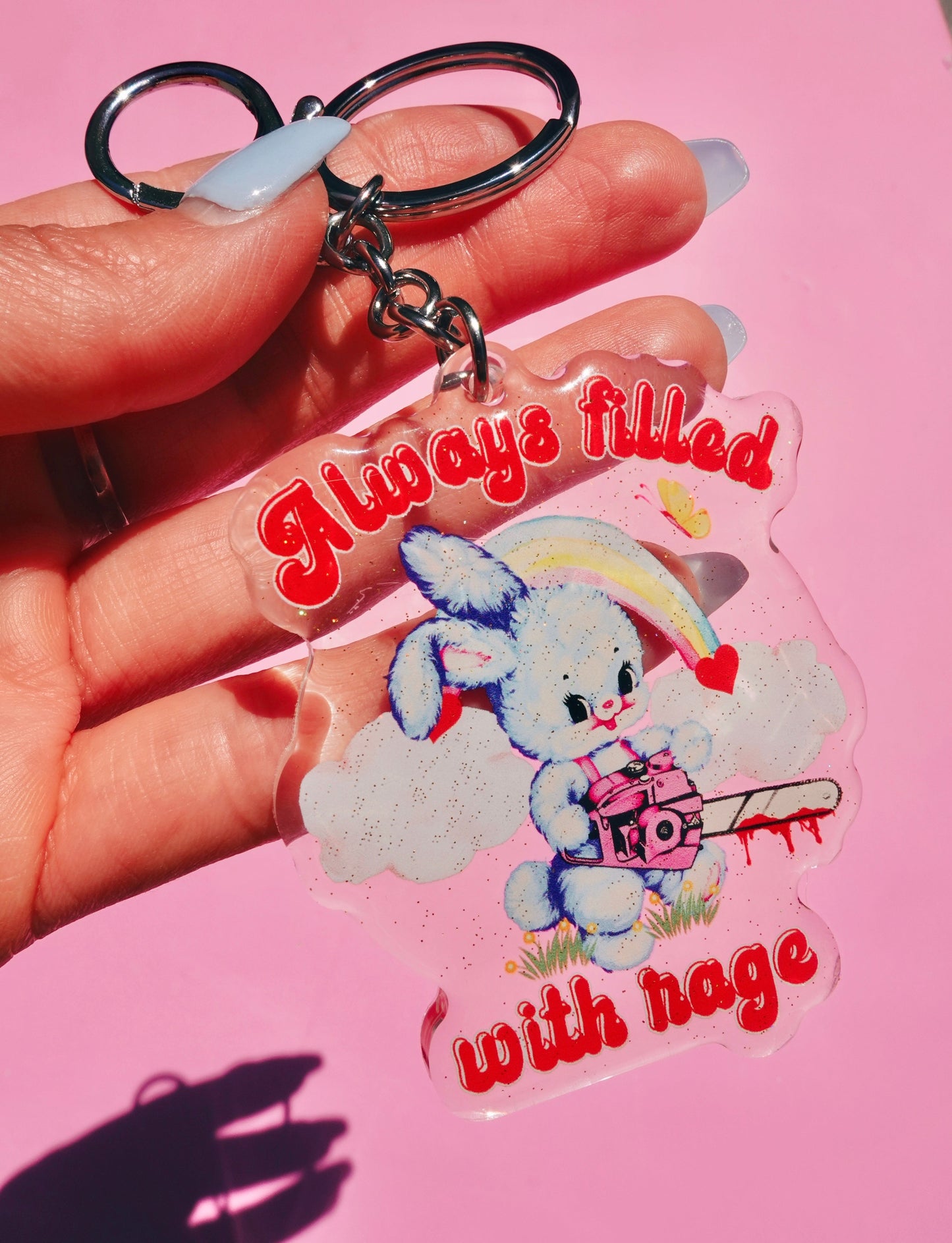 Always Filled With Rage Acrylic Keychain