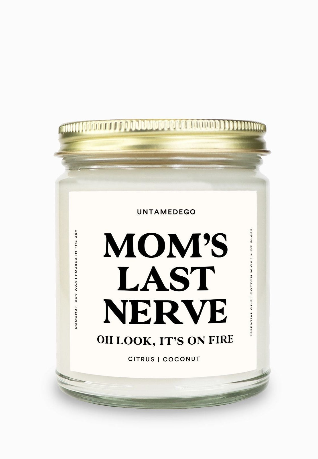 Mom's Last Nerve Gold Top Candle