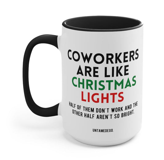 Coworkers Are Like Christmas Lights Mug
