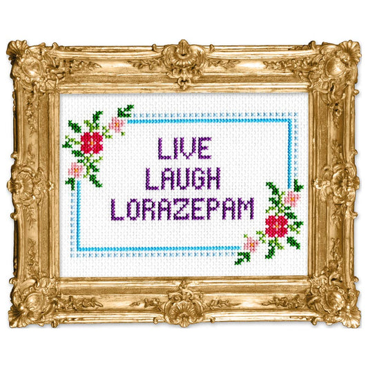 Deluxe Cross Stitch Kit – “Live Laugh Lorazepam” Funny Floral Pattern