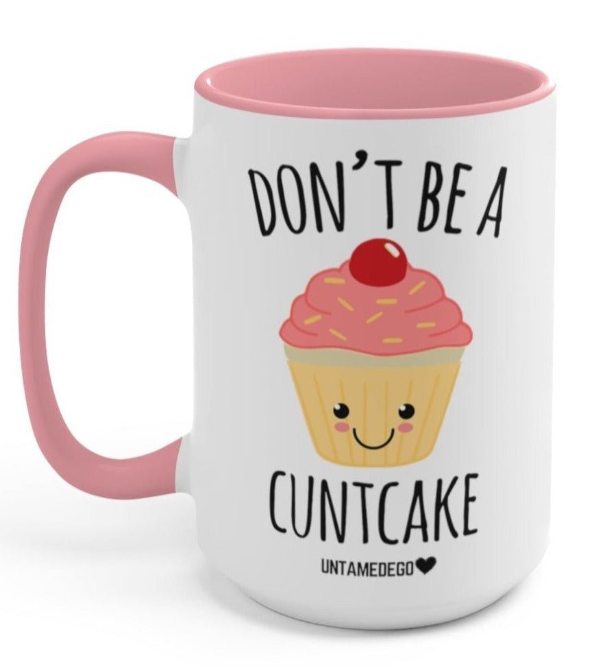 Don't Be A Cunt Cake Mug