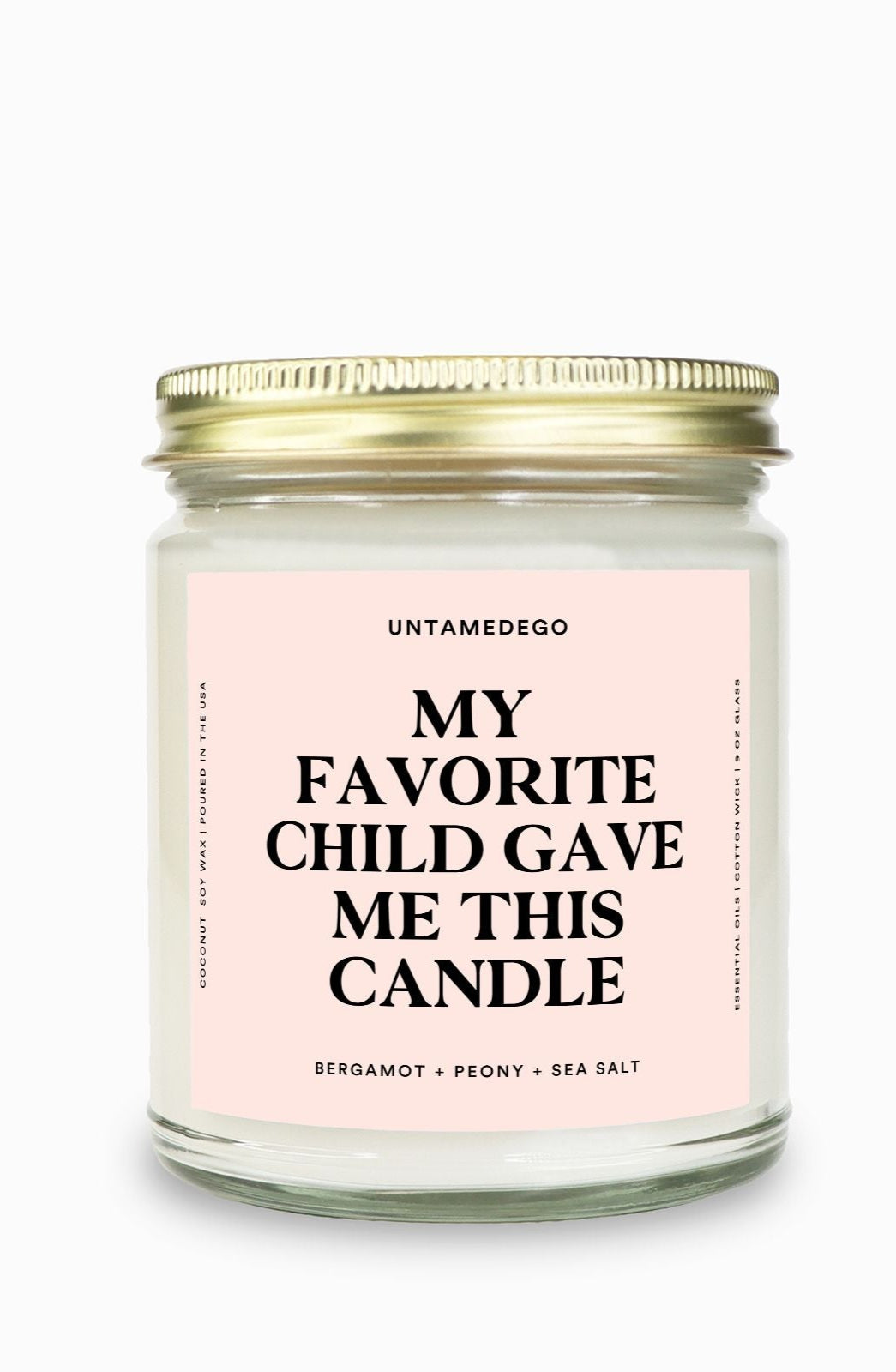 My Favorite Child Gave Me This Candle Gold Top Candle