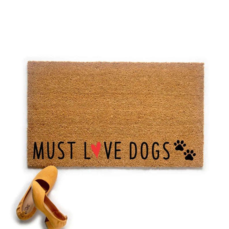 Must Love Dogs Doormat