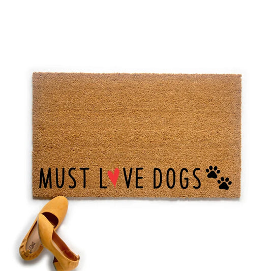 Must Love Dogs Doormat