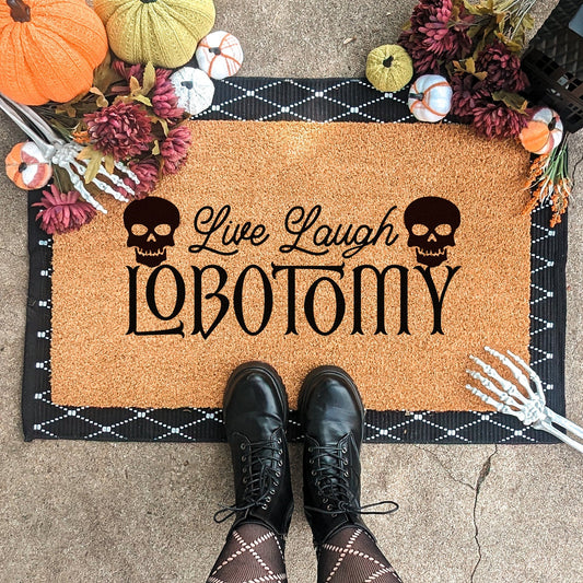 Live Laugh Lobotomy Halloween Doormat