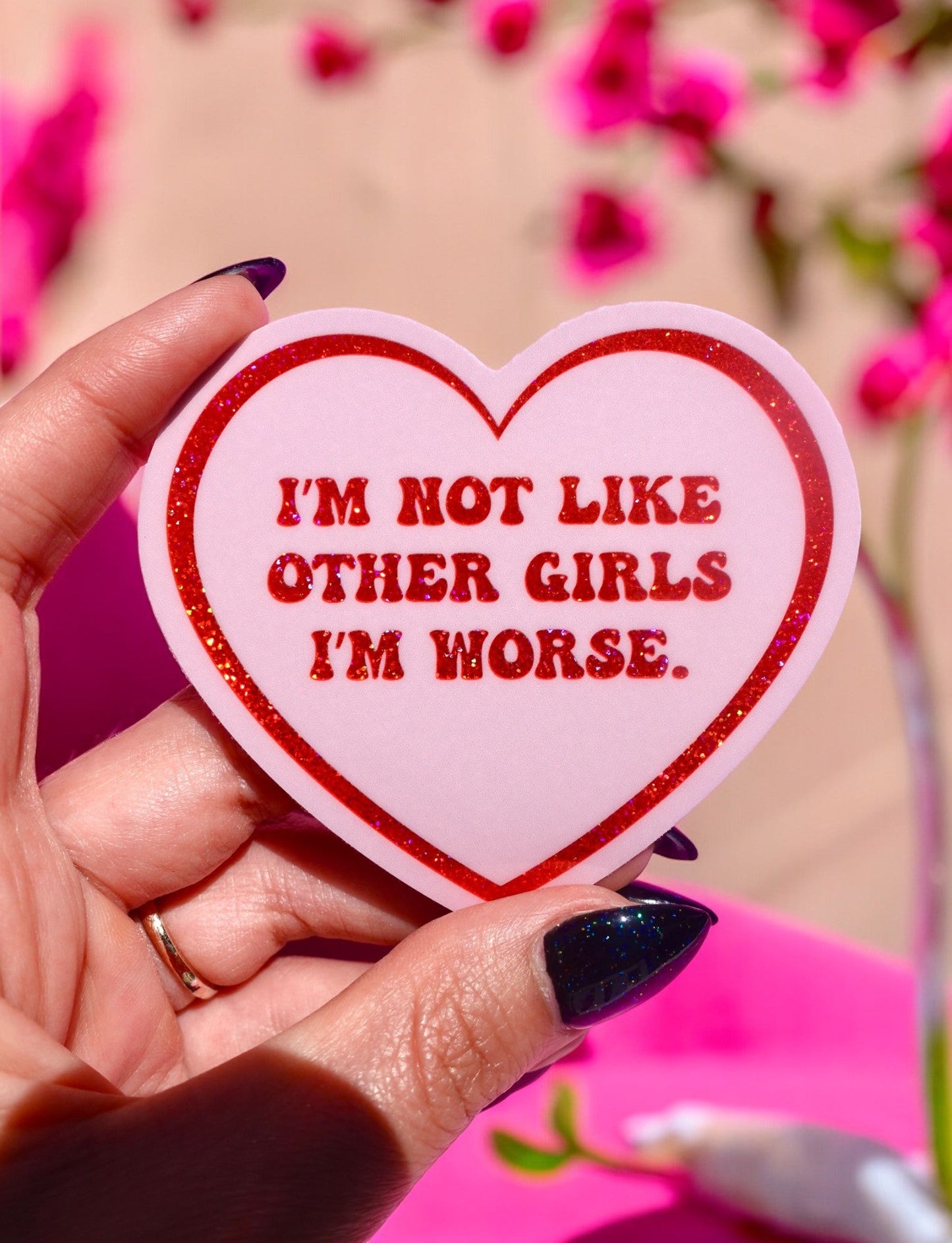 I’m Not Like Other Girls Sticker – Funny Glitter Heart Vinyl Sticker