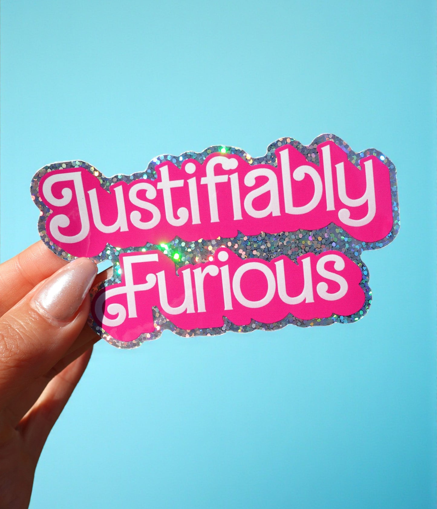 Justifiably Furious Sticker – Feminist Glitter Vinyl Sticker