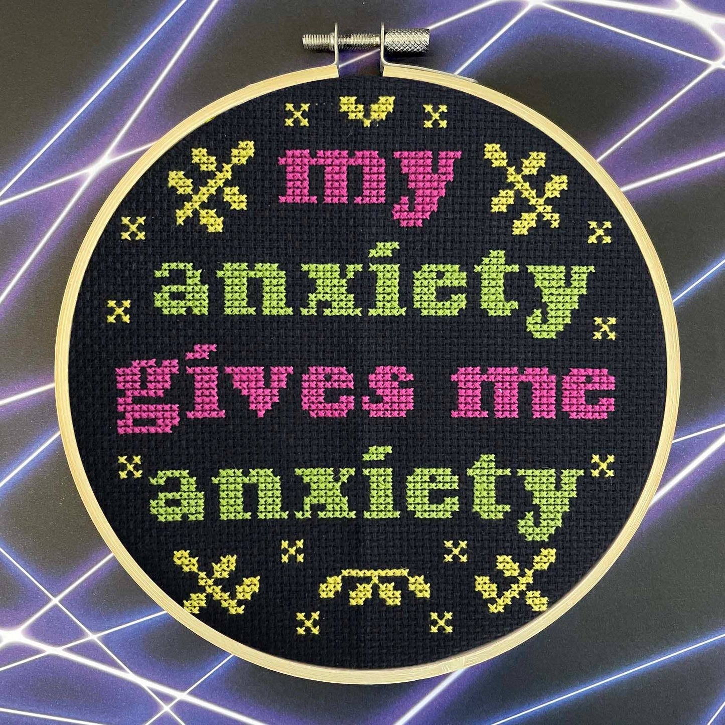 My Anxiety Gives Me Anxiety Cross Stitch Kit – Funny Floral Design (6”)