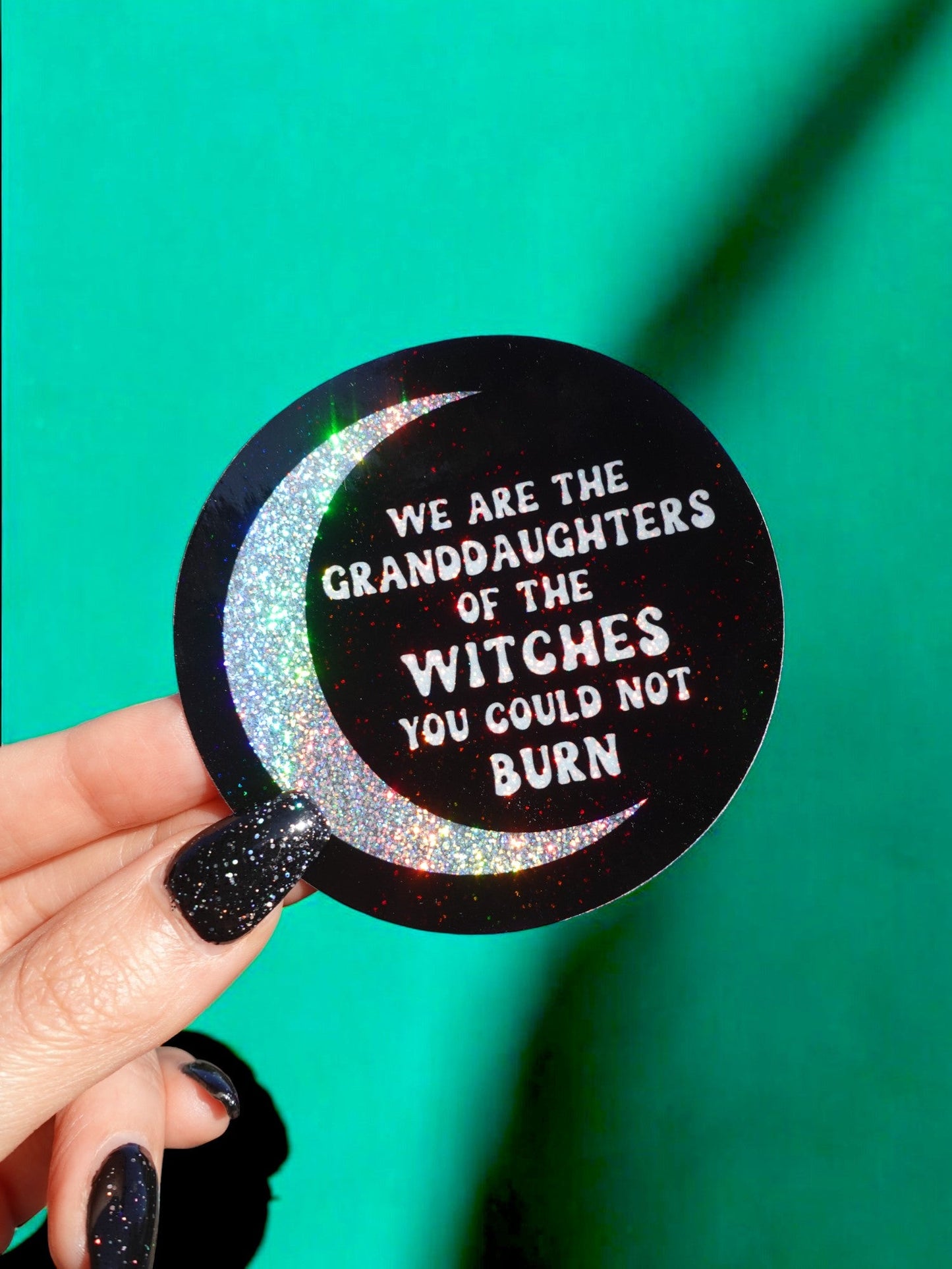 We Are The Granddaughters Of The Witches You Could Not Burn Halloween Sticker