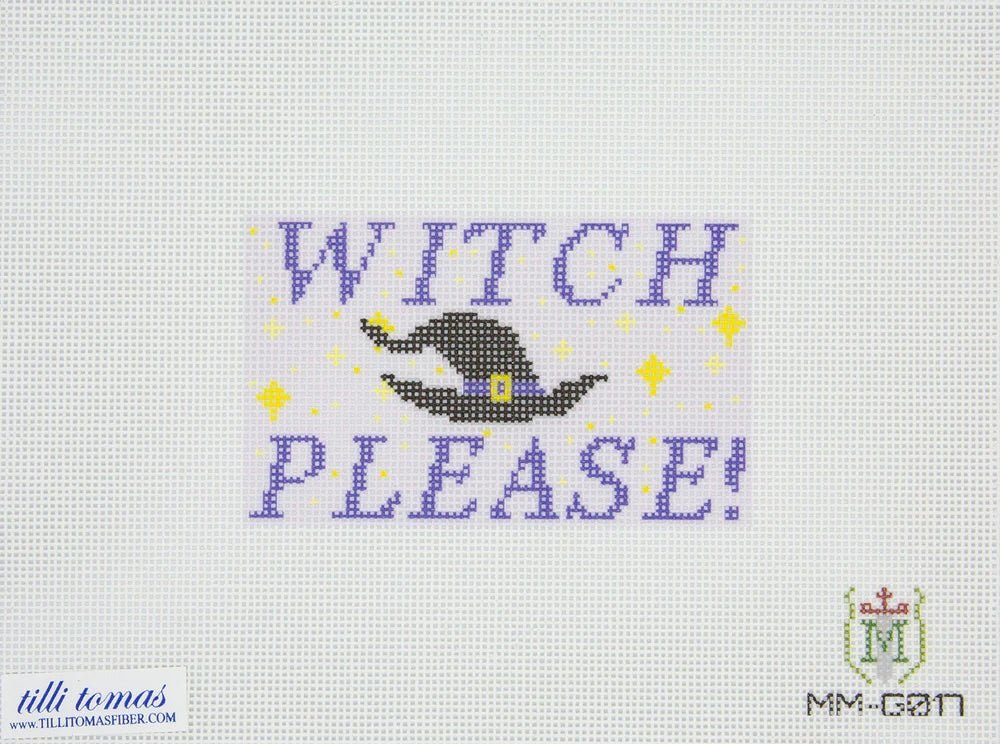 “Witch, Please!” Needlepoint Canvas – 2.75"x4.25", 18 Mesh by Misty Morrow